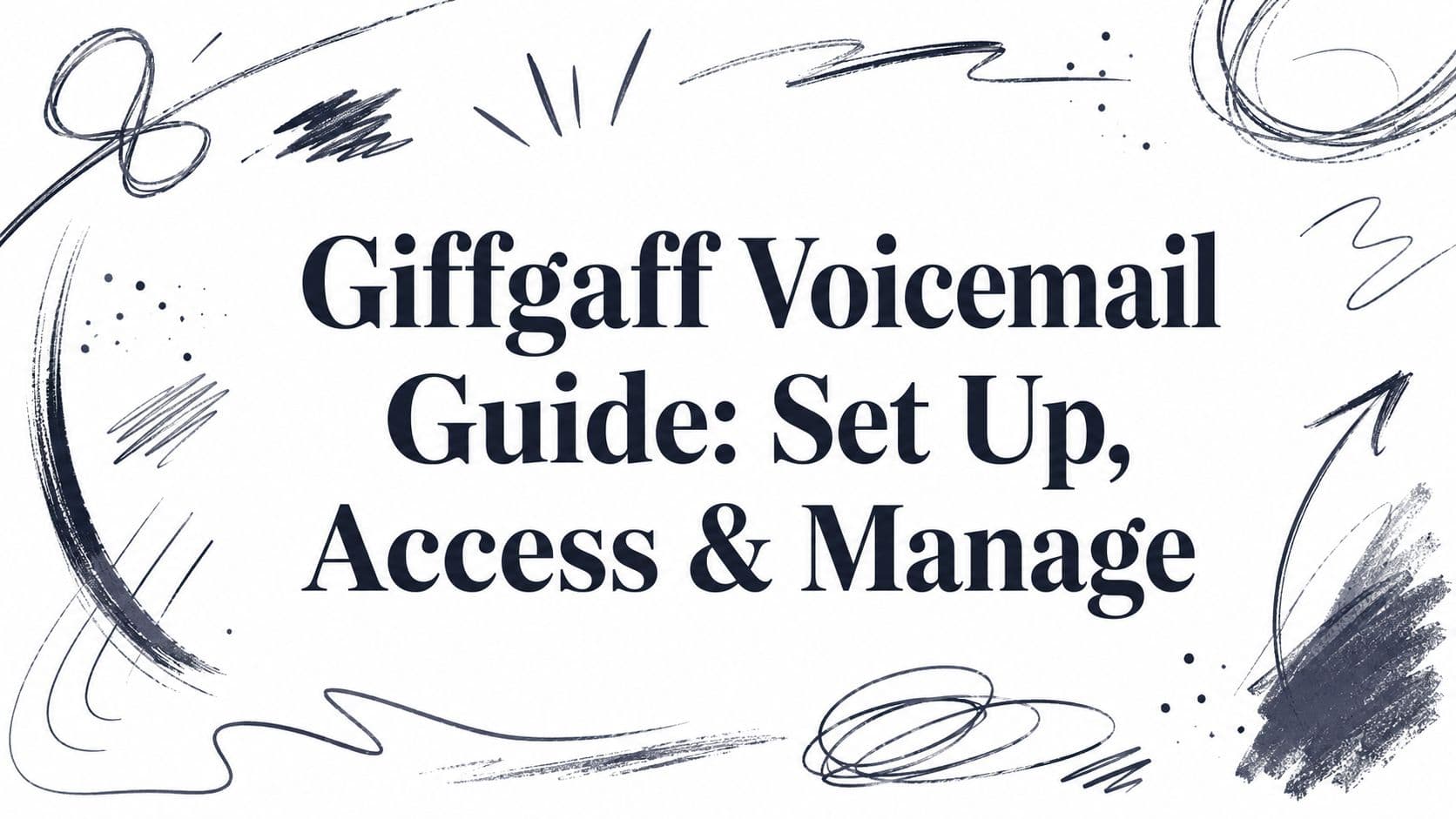 Giffgaff Voicemail Guide: Set Up, Access & Manage