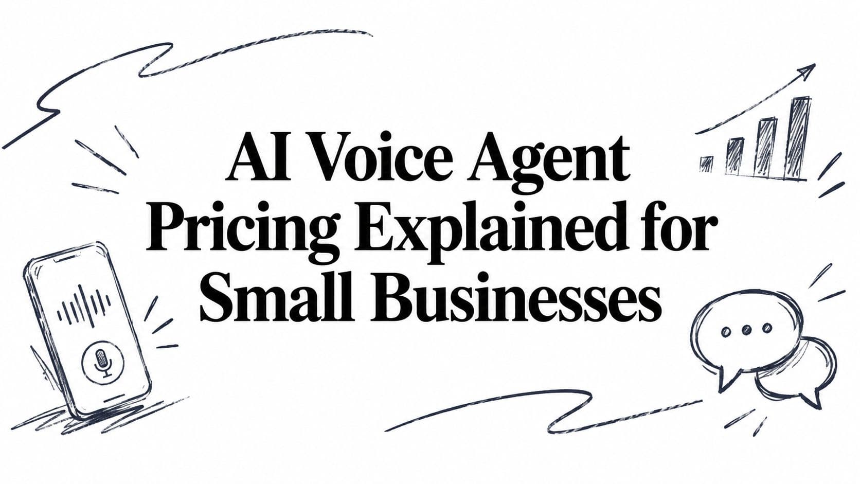 AI Voice Agent Pricing Explained for Small Businesses