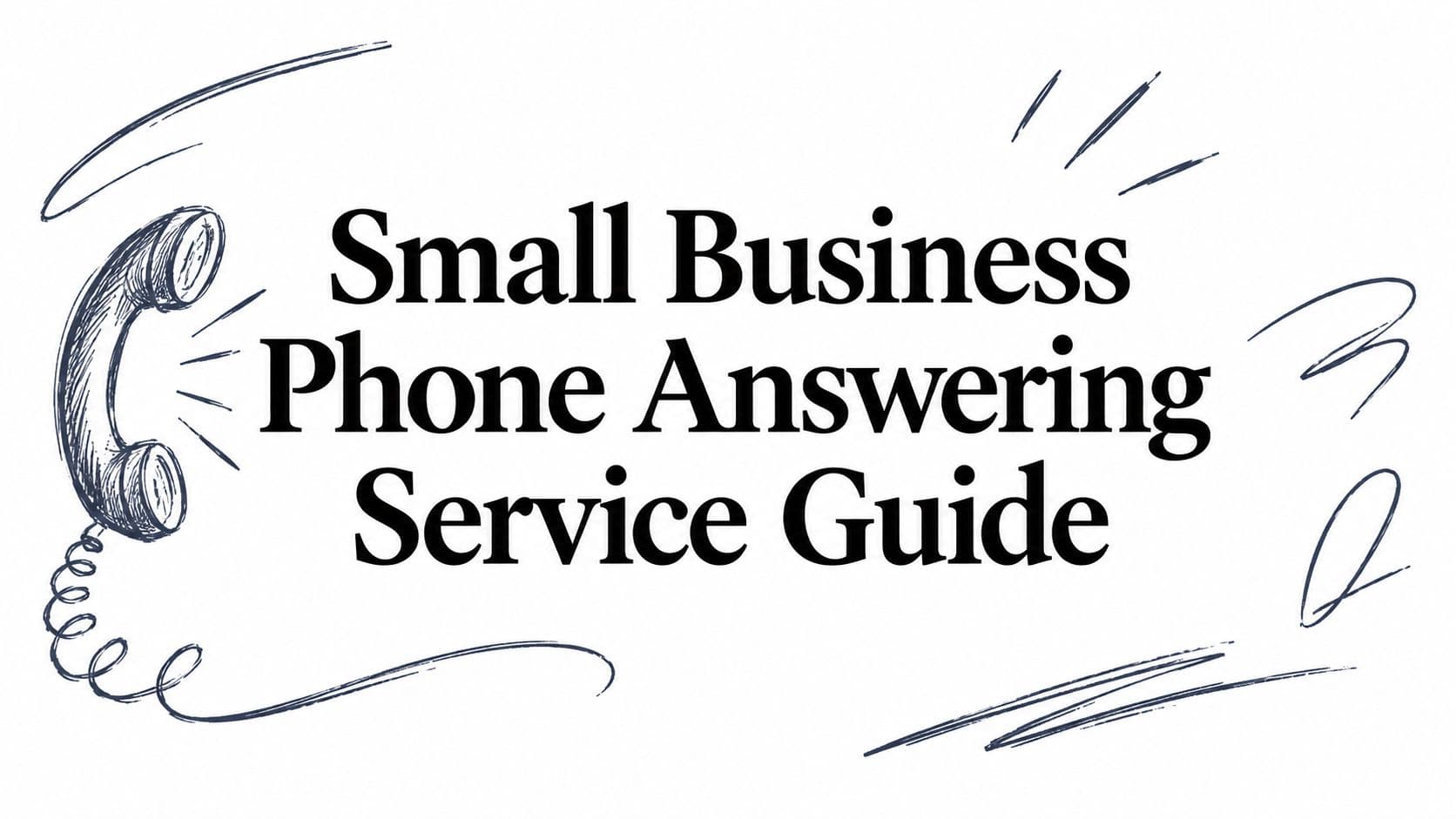 Small Business Phone Answering Service Guide